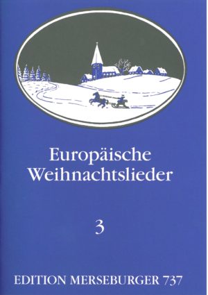 Europäische Weihnachtslieder - Heft 3